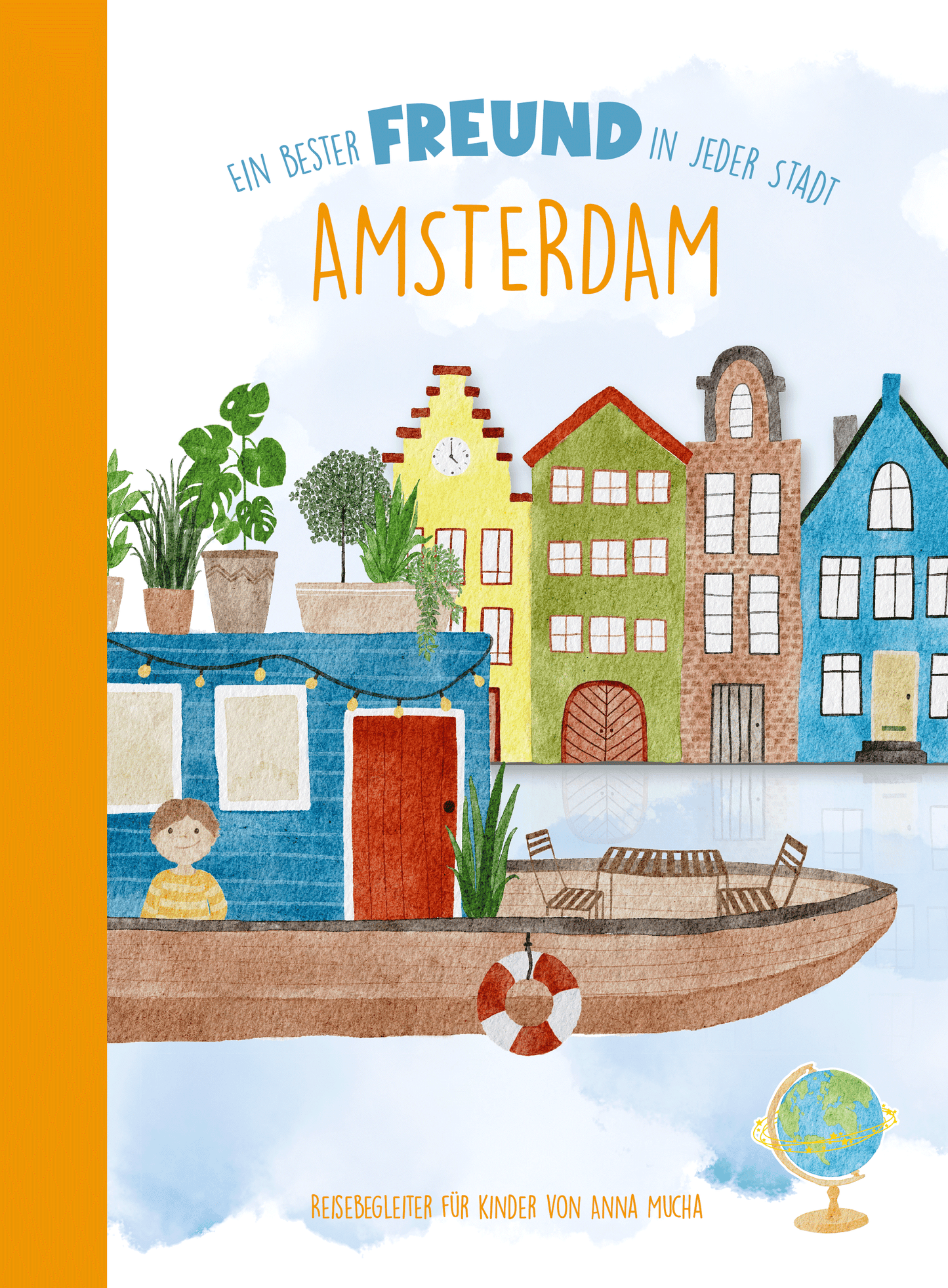 Ein bester Freund in jeder Stadt AMSTERDAM