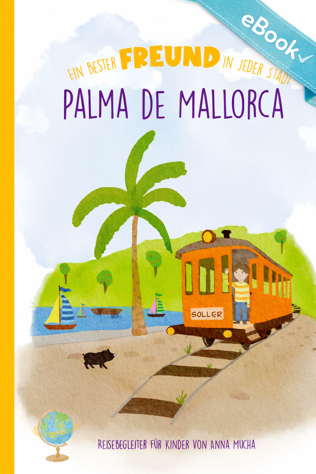 eBook: Ein bester Freund in jeder Stadt MALLORCA